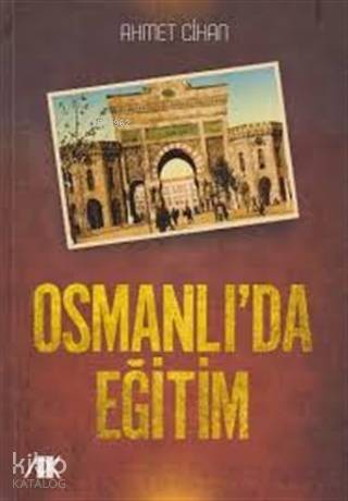 Osmanlı da Eğitim