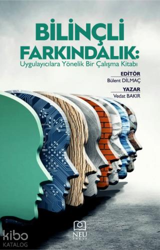 Bilinçli Farkındalık Uygulayıcılara Yönelik Bir Çalışma Kitabı