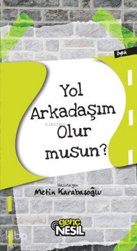 Yol Arkadaşım Olur musun