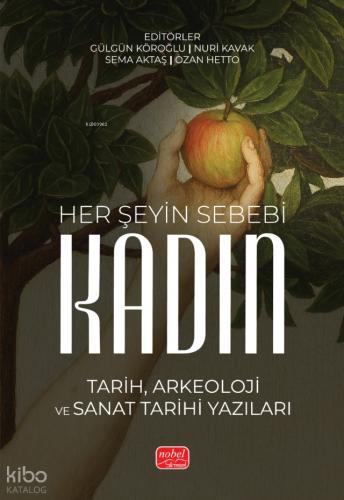 Her Şeyin Sebebi Kadın