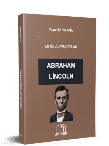 En Ünlü Avukatlar Abraham Lincoln