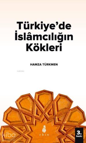 Türkiye de İslamcılığın Kökleri