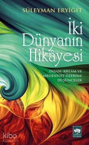 İki Dünyanın Hikayesi