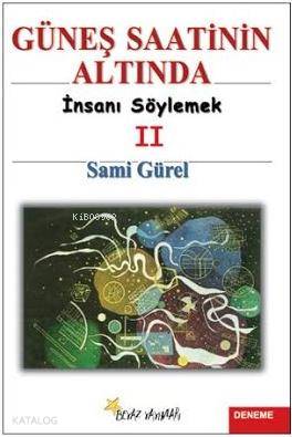 Güneş Saatinin Altında 2