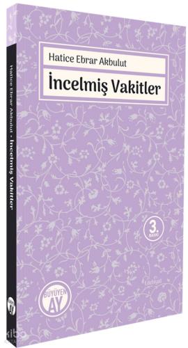 İncelmiş Vakitler