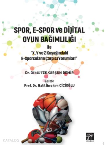Spor E Spor ve Dijital Oyun Bağımlılığı