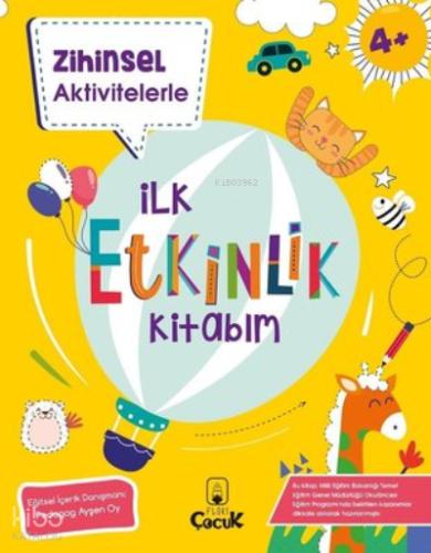 Zihinsel Aktivitelerle İlk Etkinlik Kitabım