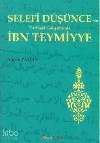 Selefi Düşünce nin Tarihsel Gelişiminde İbn Teymiyye