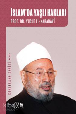 İslam da Yaşlı Hakları
