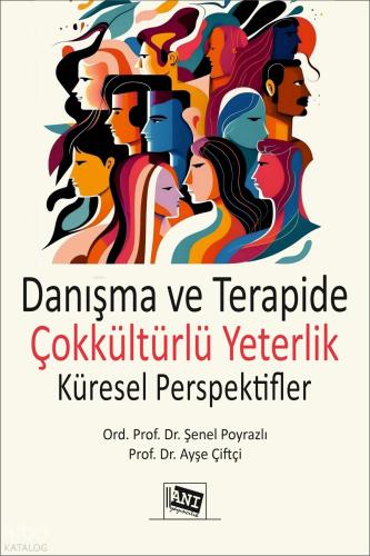 Danışma ve Terapide Çokkültürlü Yeterlik