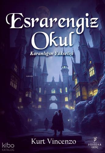 Esrarengiz Okul Karanlığın Yükselişi