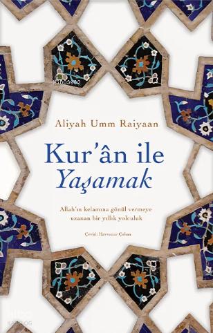 Kur an ile Yaşamak