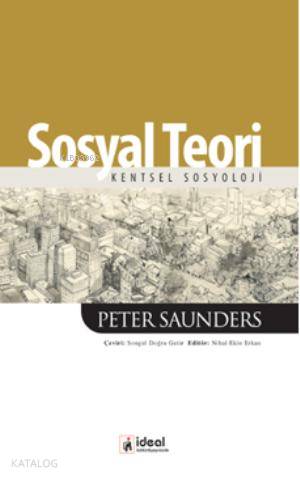 Sosyal Teori Peter Saunders 15 İndirim