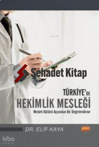 Türkiye de Hekimlik Mesleği