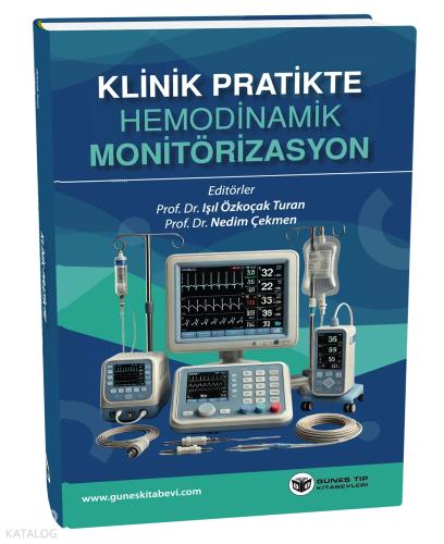 Klinik Pratikte Hemodinamik Monitörizasyon
