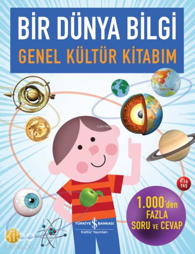 Bir Dünya Bilgi Genel Kültür Kitabım