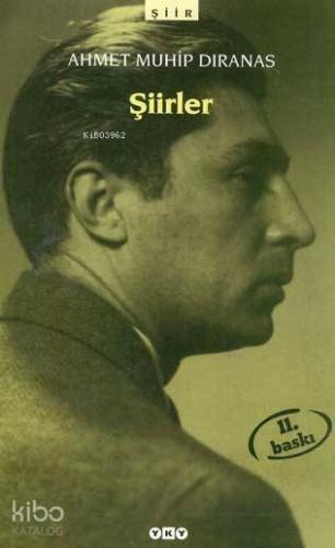 Şiirler Ahmet Muhip Dıranas