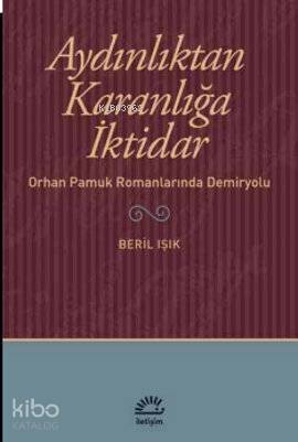 Aydınlıktan Karanlığa İktidar