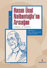Hasan Ünal Nalbantoğlu na Armağan Symbolae In Honorem