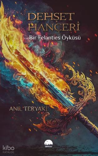 Dehşet Hançeri Bir Felanties Öyküsü