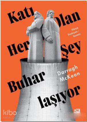 Katı Olan Her Şey Buharlaşıyor SC