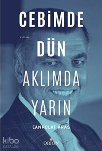 Cebimde Dün Aklımda Yarın
