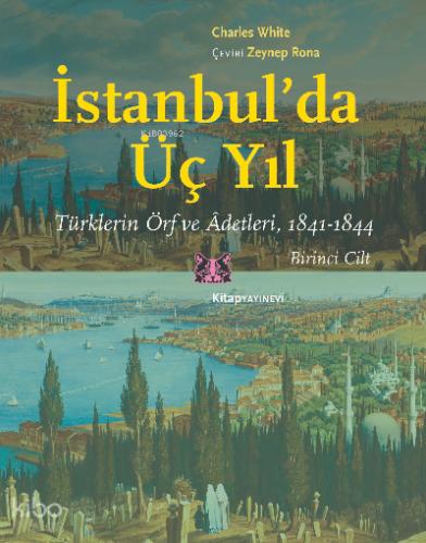 İstanbul da Üç Yıl 1 Cilt