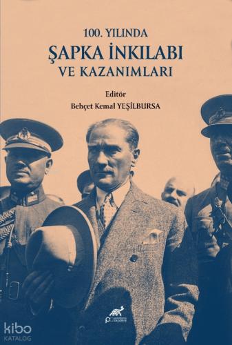 100 Yılında Şapka İnkılabı ve Kazanımları