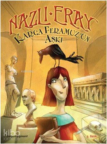 Karga Feramuz un Aşkı