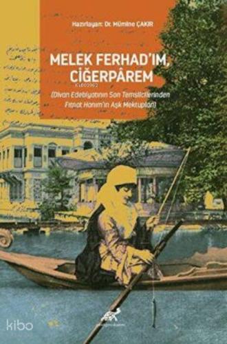 Melek Ferhad ım Ciğerparem