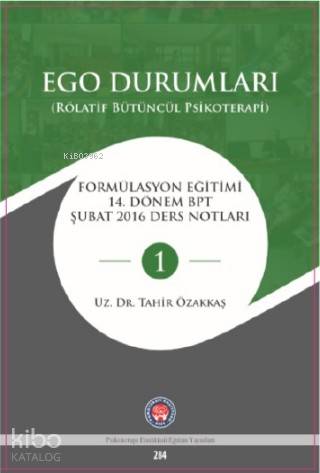 Ego Durumları Rölatif Bütüncül Psikoterapi