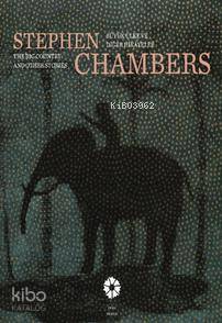 Stephen Chambers Büyük Ülke ve Diğer Hikayeler The Big Country and Other Stories