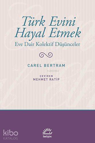 Türk Evini Hayal Etmek