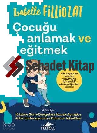 Çocuğu Anlamak ve Eğitmek