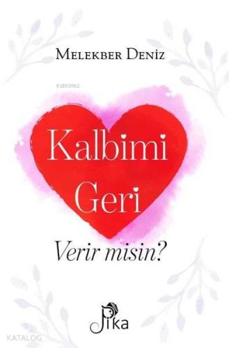 Kalbimi Geri Verir Misin