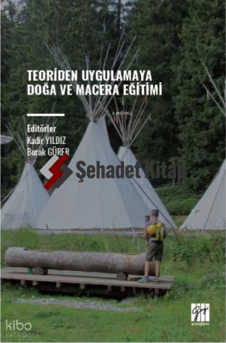 Teoriden Uygulamaya Doğa ve Macera Eğitimi