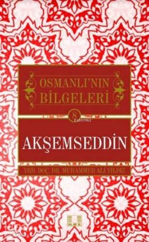 Akşemseddin Osmanlı nın Bilgeleri 8