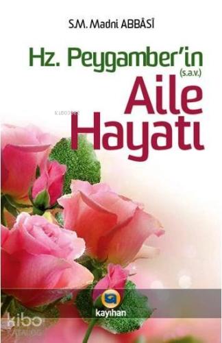 Hz Peygamber in Aile Hayatı