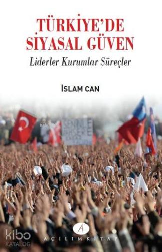 Türkiye de Siyasal Güven
