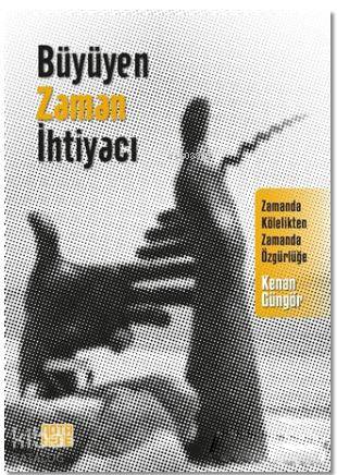 Büyüyen Zaman İhtiyacı