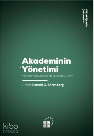 Akademinin Yönetimi Modern Üniversite de Sorunlu Kim