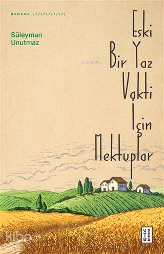 Eski Bir Yaz Vakti İçin Mektuplar