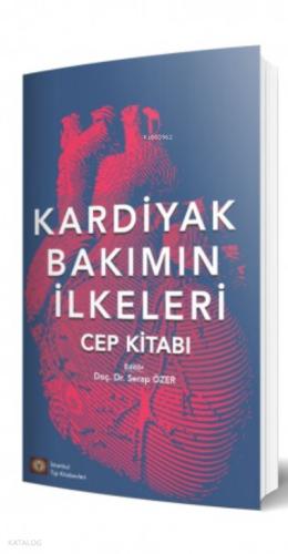 Kardiyak Bakımın İlkeleri