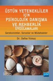 Üstün Yetenekliler İçin Psikolojik Danışma ve Rehberlik Uygulamaları