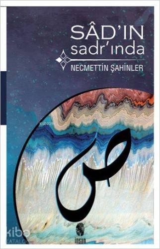 Sâd ın Sadr ında