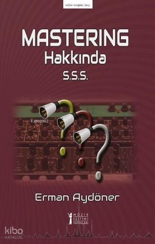 Mastering Hakkında