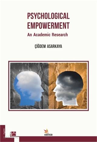 Psychological Empowerment An Academic Research