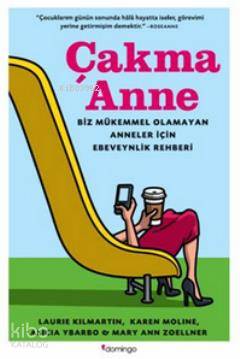 Çakma Anne Laurie Kılmartin 20 İndirim