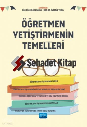 Öğretmen Yetiştirmenin Temelleri