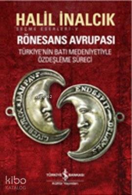 Rönesans Avrupası Seçme Eserler 5